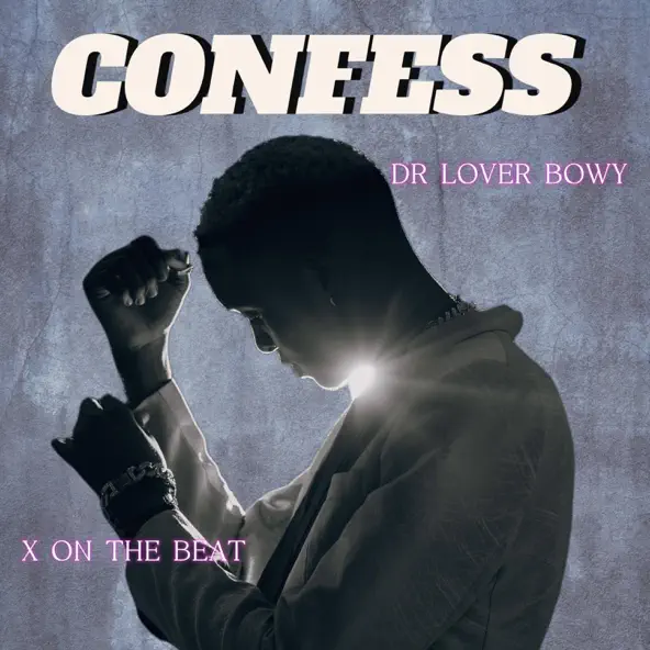 confess by dr lover bowy